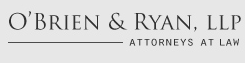 O'Brien and Ryan, LLP - Attorneys at Law