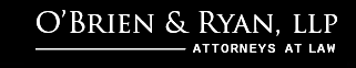 O'Brien and Ryan, LLP - Attorneys at Law